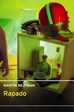 RAPADO, de REJTMAN, MARTIN | portada del libro
