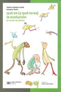 QUE ES Y QUE NO ES LA EVOLUCION, de ROSSI,MARIA SUSANA | portada del libro
