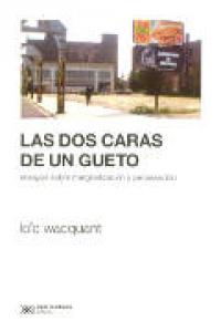 DOS CARAS DE UN GUETO, LAS, de WACQUANT, L. | portada del libro