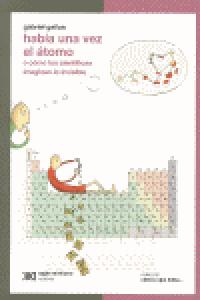 HABIA UNA VEZ UNA ATOMO, de Gellon | portada del libro