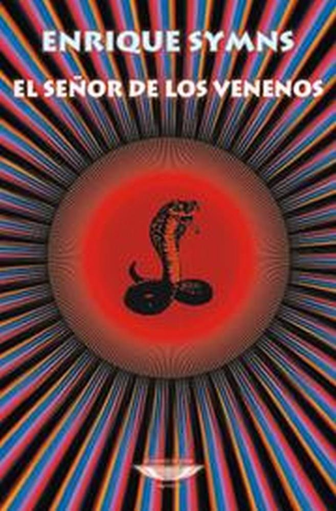 SEÑOR DE LOS VENENOS, de SYMNS | portada del libro