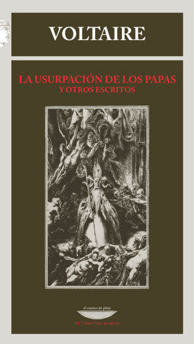 LA USURPACION DE LOS PAPAS Y OTROS ESCRITOS, de VOLTAIRE | portada del libro