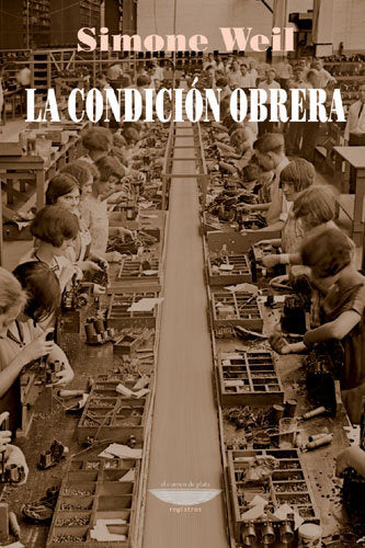 LA CONDICION OBRERA, de WEIL | portada del libro