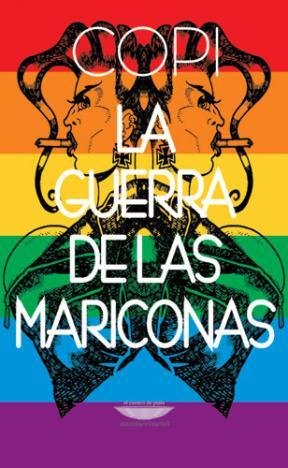 La guerra de las mariconas, de COPI | portada del libro