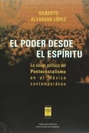 PODER DESDE EL ESPIRITU, EL, de ALVARADO LOPEZ , GILBERTO | portada del libro