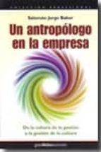 UN ANTROPOLOGO EN LA EMPRESA, de SALOMON JORGE BABOR | portada del libro