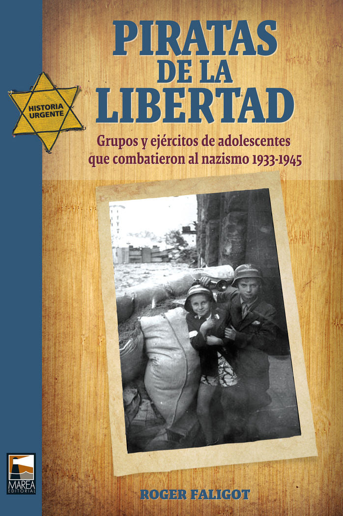 Piratas de la libertad, de FALIGOT,ROGER | portada del libro
