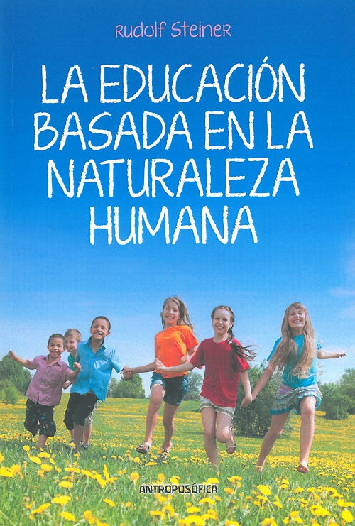 La educación basada en la naturaleza humana, de Rudolf | portada del libro