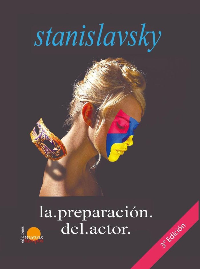 LA PREPARACIóN DEL ACTOR, de KONSTANTIN STANISLAVSKY | portada del libro
