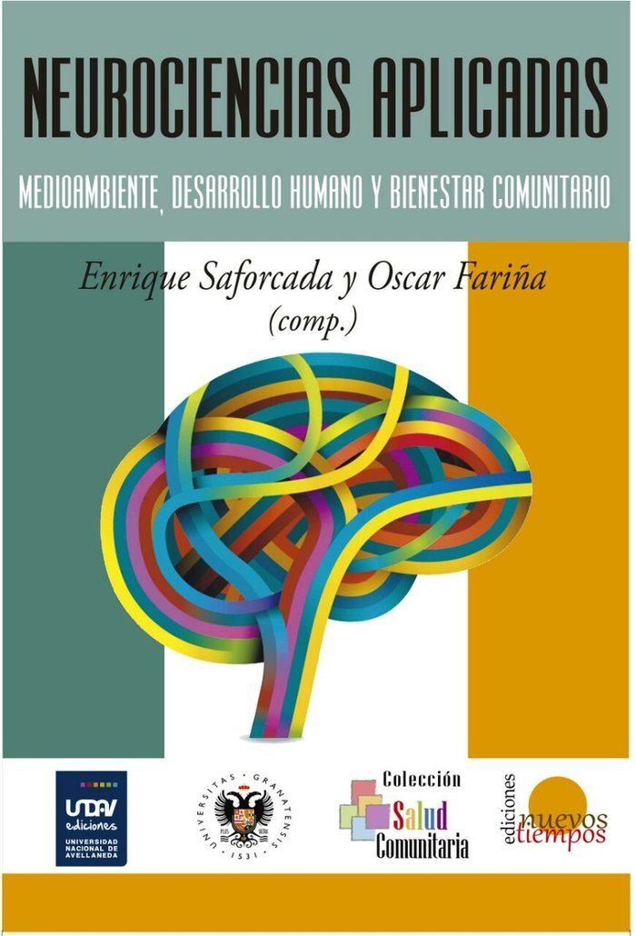 NEUROCIENCIAS APLICADAS, de ENRIQUE SAFORCADA, OSCAR FARIñA (COMPILADORES) | portada del libro