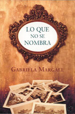 Lo que no se nombra, de Gabriela | portada del libro