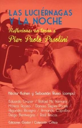 LAS LUCIERNAGAS Y LA NOCHE, de RUSSO,PIERE PAOLO | portada del libro
