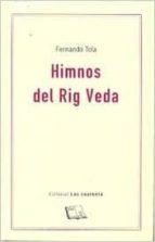 HIMNOS DEL RIG VEDA, de Fernando Tola | portada del libro