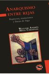 ANARQUISMO ENTRE REJAS, de MESA CARDENAS, WILLIAM ANDRéS | portada del libro