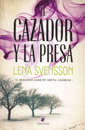 El cazador y la presa, de Lena | portada del libro