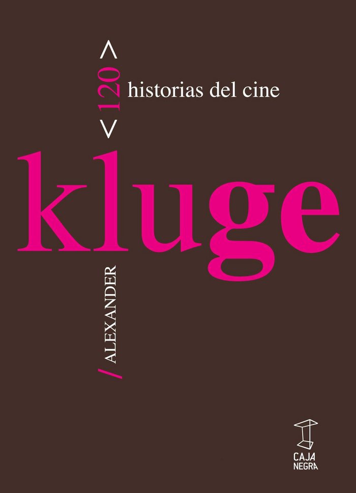 120 HISTORIAS DEL CINE, de ALEXANDER KLUGE | portada del libro