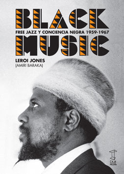 BLACK MUSIC, de LEROI JONES | portada del libro