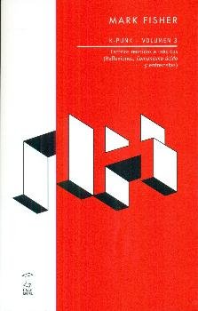 K-PUNK 3 ESCRITOS REUNIDOS E INEDITOS, de FISHER, MARK | portada del libro