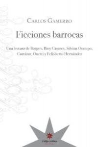 FICCIONES BARROCAS, de GAMERRO,CARLOS | portada del libro