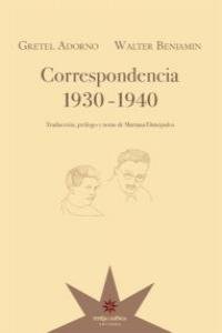 Correspondencia 1930-1940, de GRETEL ADORNO Y WALTER BENJAMIN | portada del libro