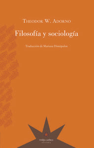 Filosof¡a y sociolog¡a, de THEODOR ADORNO | portada del libro