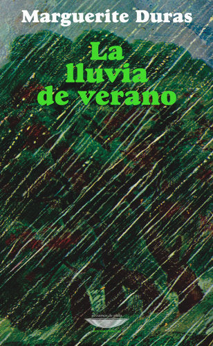 LA LLUVIA DE VERANO, de DURAS, MARGUERITE | portada del libro