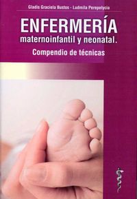 ENFERMERIA MATERNOINFANTIL Y NEONATAL, de BUSTOS | portada del libro