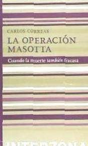 LA OPERACION MASOTTA, de CORREAS,CARLOS | portada del libro