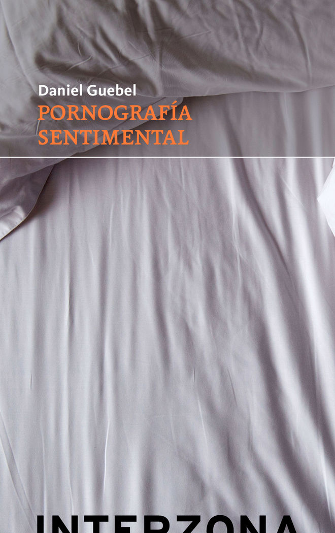 PORNOGRAFIA SENTIMENTAL, de GUEBEL | portada del libro