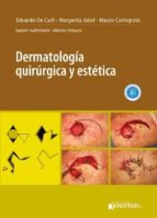 DERMATOLOGIA QUIRURGICA Y ESTETICA, de Varios autores | portada del libro