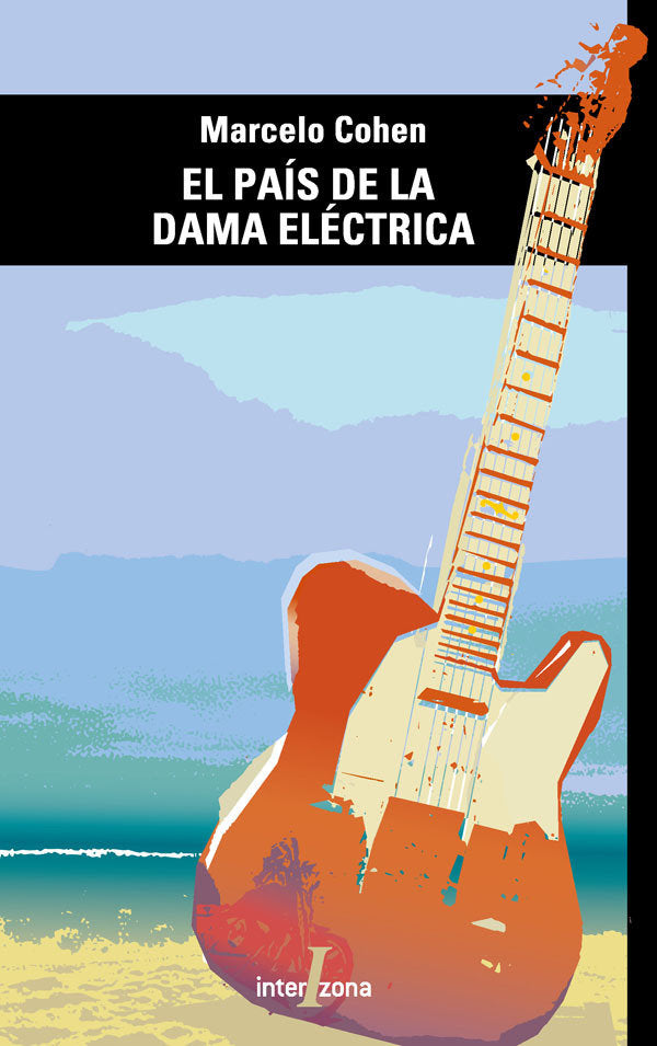 EL PAíS DE LA DAMA ELéCTRICA, de COHEN, MARCELO | portada del libro