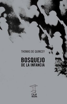 BOSQUEJO DE LA INFANCIA, de Thomas de Quincey | portada del libro