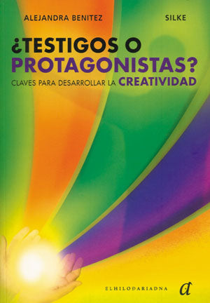 ¿Testigos o protagonistas?, de Alejandra | portada del libro