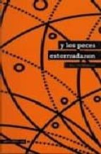 Y LOS PECES ESTORNUDARON, de Unai Elorriaga | portada del libro