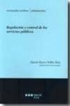 Regulación y control de los servicios públicos, de DANIEL MAURO NALLAR | portada del libro
