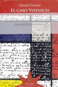 CASO VOYNICH, EL, de DANIEL GUEBEL | portada del libro