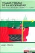 TRAZAS Y BAZAS DE LA MODERNIDAD, de JOAN OLEZA | portada del libro