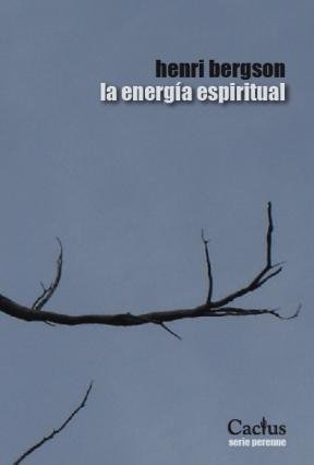 LA ENERGIA ESPIRITUAL, de HENRI BERGSON | portada del libro