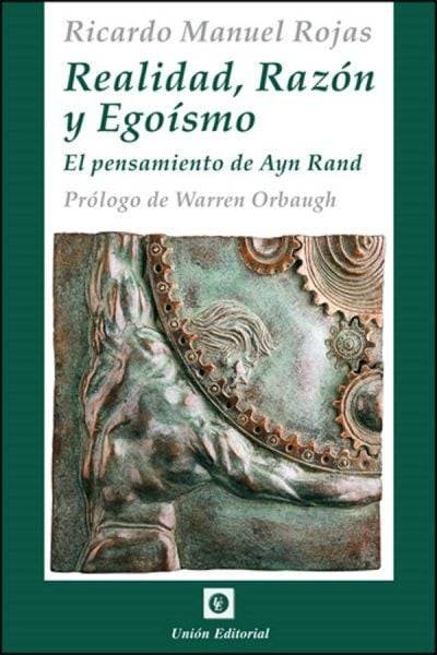 Realidad, razón y egoísmo, de Rojas, Ricardo Manuel | portada del libro