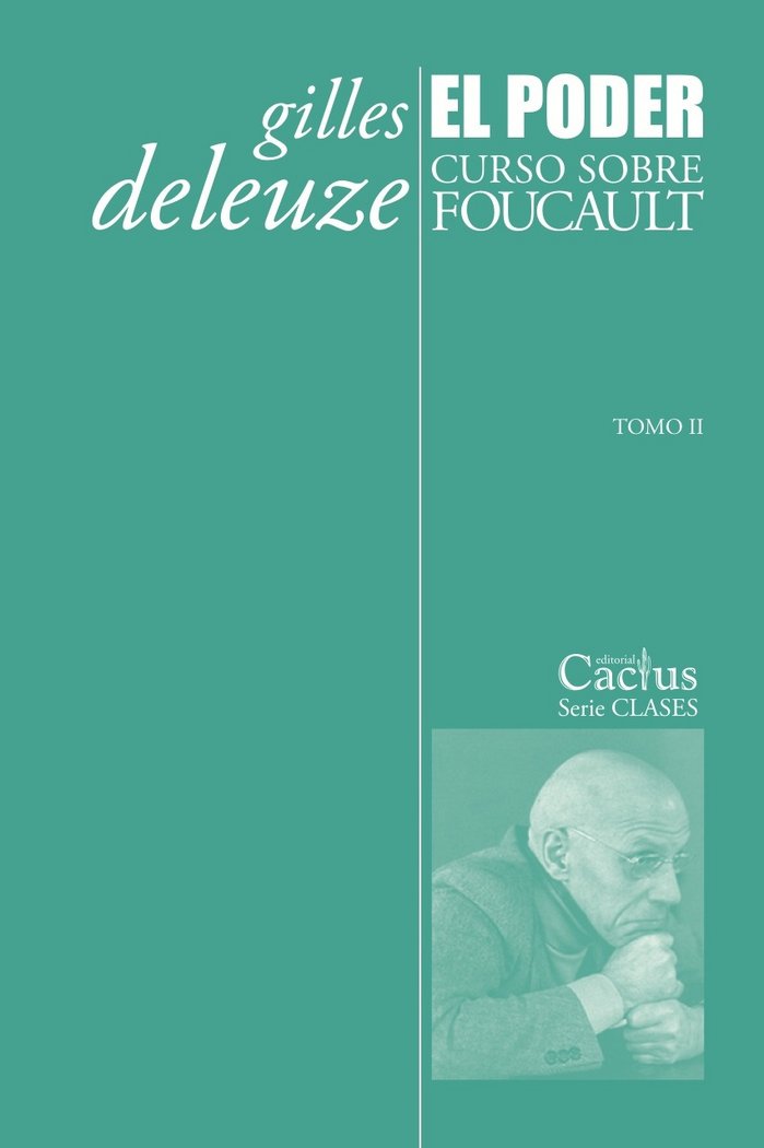 EL PODER. CURSO SOBRE FOUCAULT. TOMO II, de GILLES DELEUZE | portada del libro