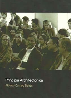 PRINCIPIA ARCHITECTONICA, de ALBERTO CAMPO BAEZA | portada del libro