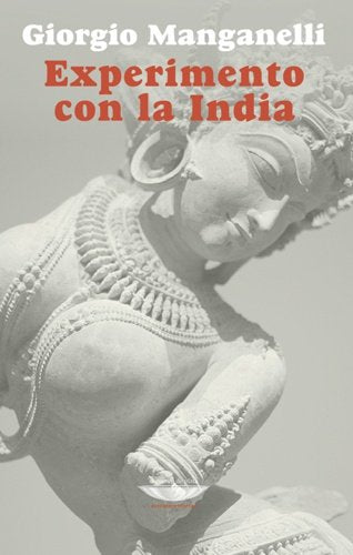 EXPERIMENTO CON LA INDIA, de MANGANELLI | portada del libro
