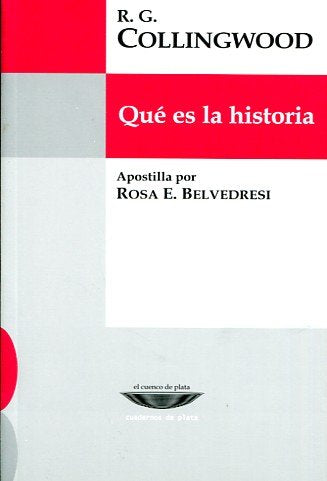 ¿QUE ES LA HISTORIA?, de COLLINGWOOD, R. G. | portada del libro