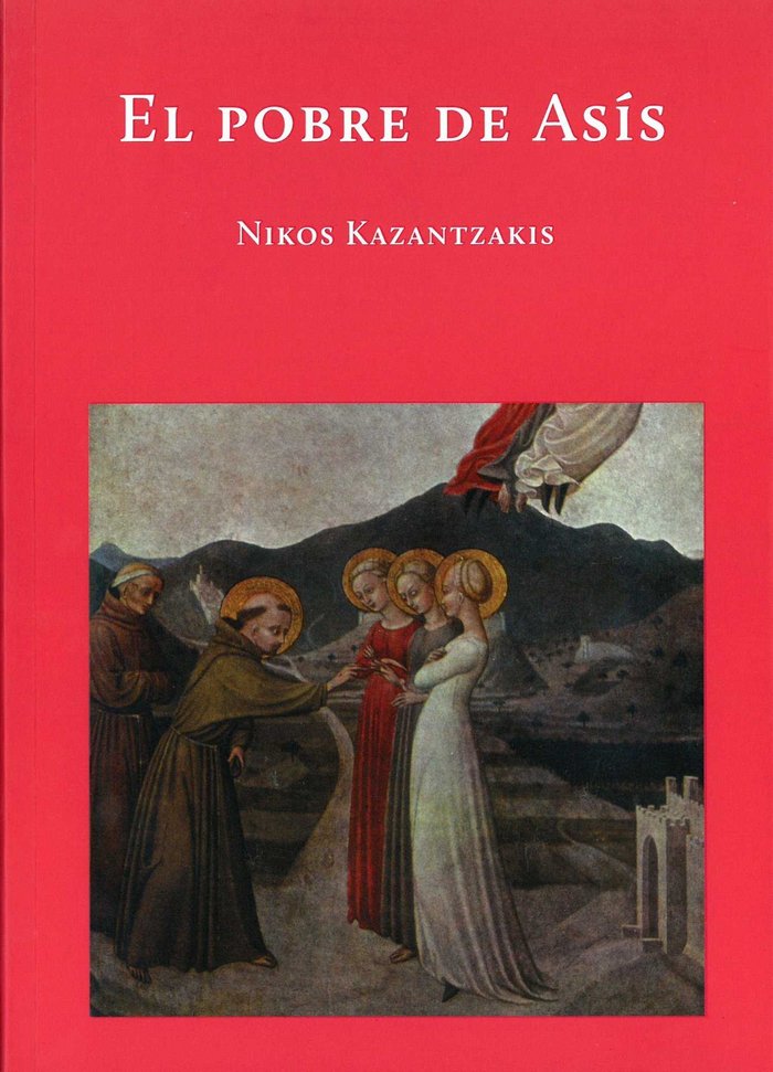 EL POBRE DE ASIS, de KAZANTZAKIS, NIKOS | portada del libro