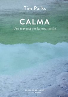 CALMA, de PARKS,TIM | portada del libro
