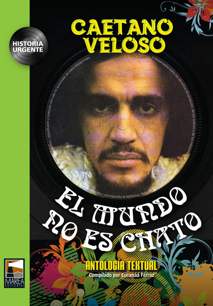 EL MUNDO NO ES CIERTO, de VELOSO,CAETANO | portada del libro