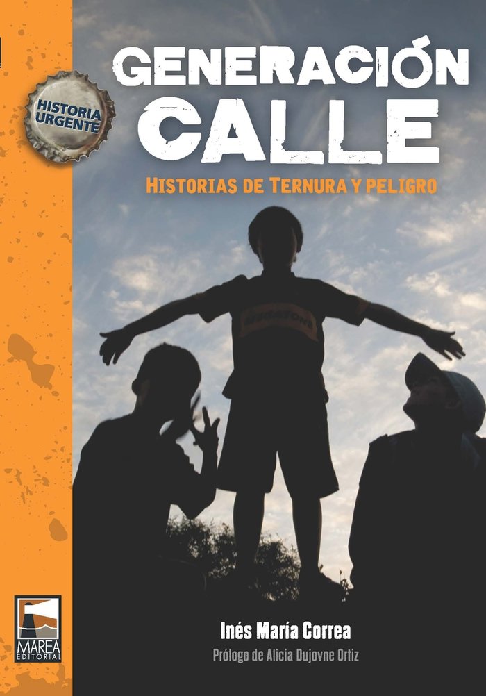 GENERACION CALLE, de CORREA,INES MARIA | portada del libro