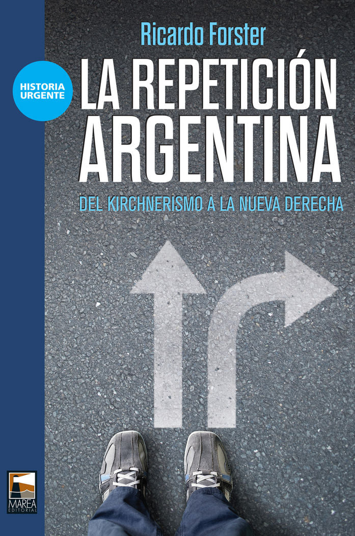 La repetición argentina, de FORSTER,RICARDO | portada del libro