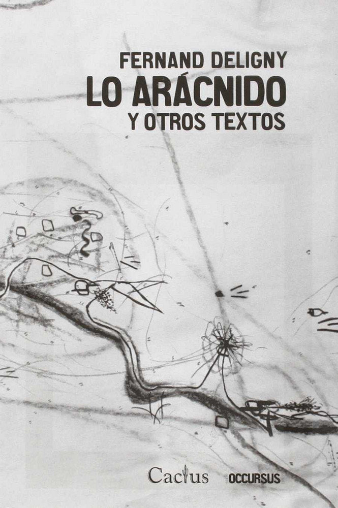 LO ARACNIDO Y OTROS TEXTOS, de FERNAND DELIGNY | portada del libro