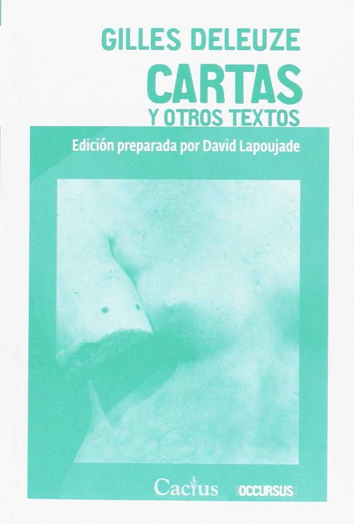 CARTAS Y OTROS TEXTOS. GILLES DELEUZE, de GILLES DELEUZE | portada del libro